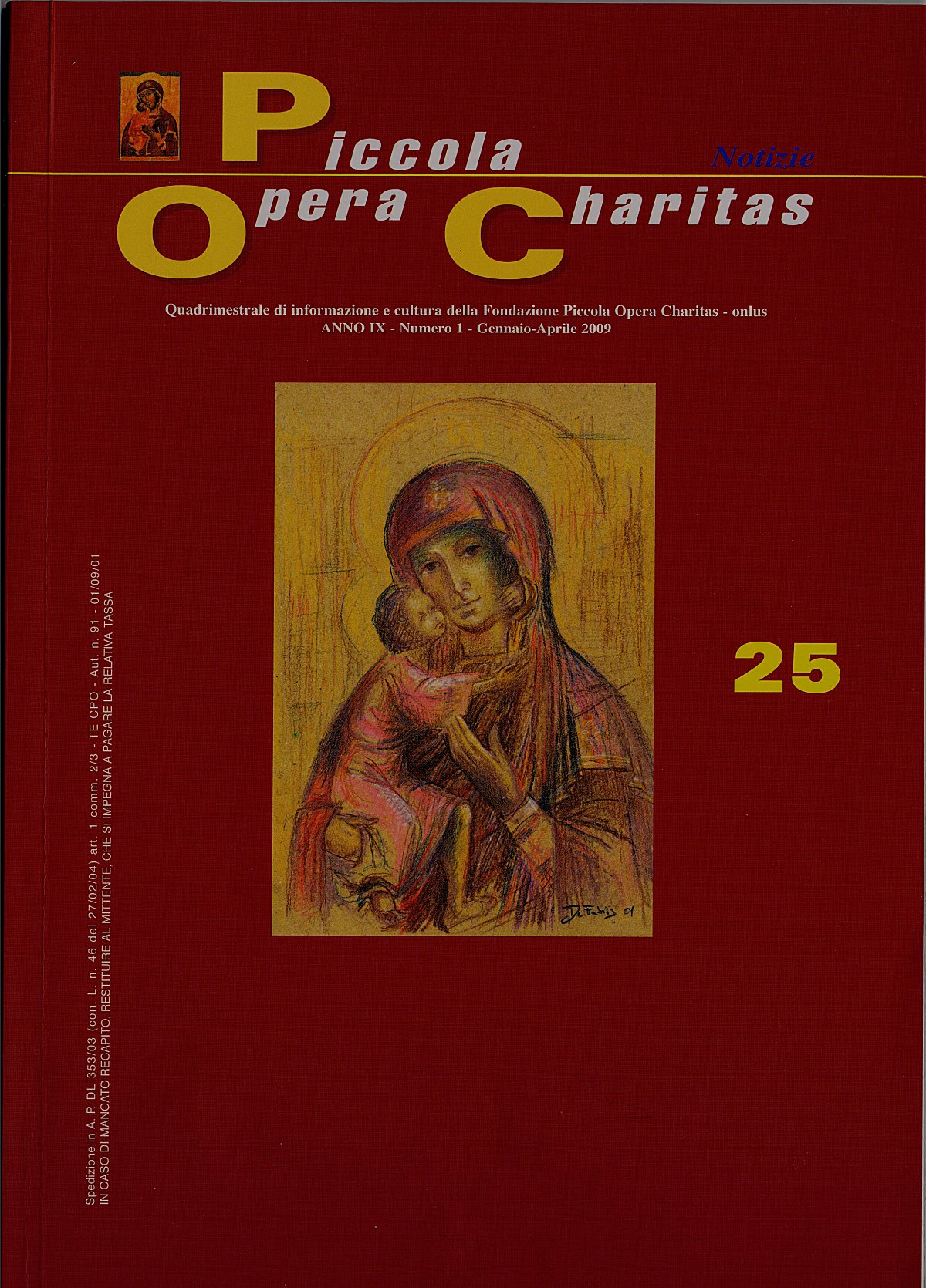 Piccola Opera Charitas, anno IX, n. 1, gennaio-aprile 2009