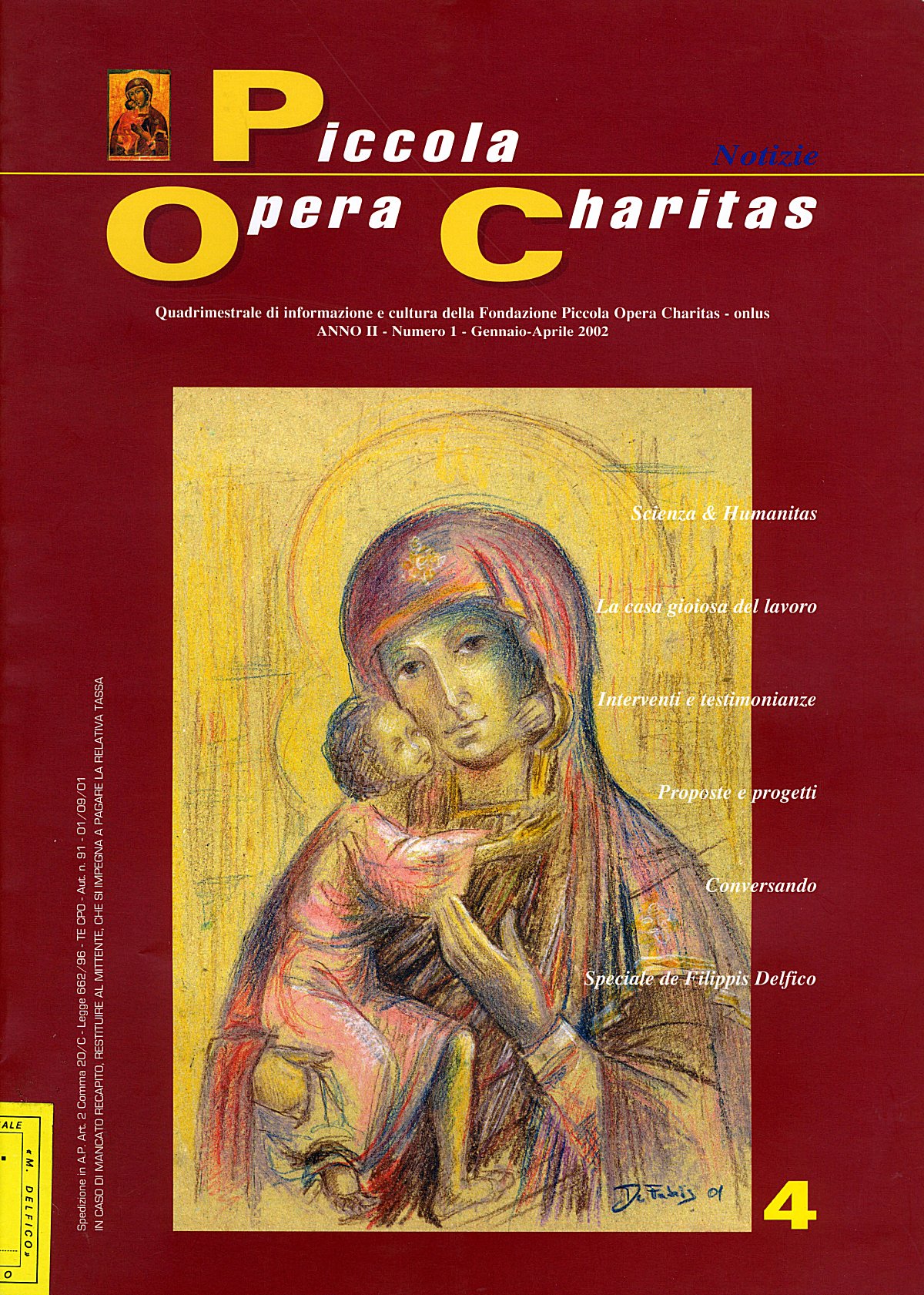 "Piccola Opera Charitas", anno II, n. 1, gennaio-aprile 2002