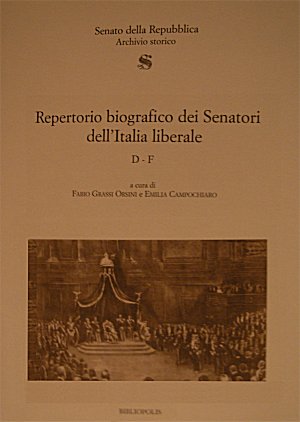 "Repertorio biografico dei senatori dell'Italia Liberale", vol. D-F