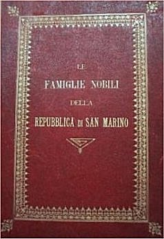 "Le famiglie nobili della Repubblica di San Marino"